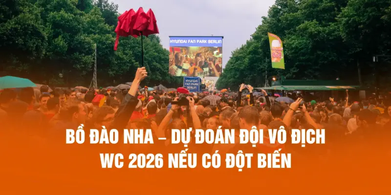 Bồ Đào Nha – Dự đoán đội vô địch WC 2026 nếu có đột biến
